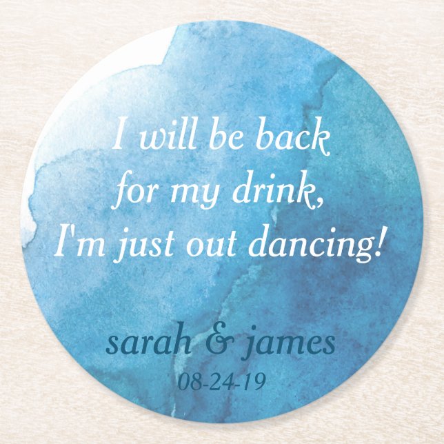 Navy Wasserfarbe Nimm nicht mein Getränk, ich tanz Runder Pappuntersetzer (Vorderseite)