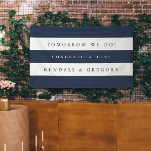 Navy & White "Tomorrow we Do" Probe Dinner Banner