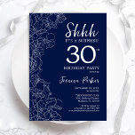 Navy White Überraschung 30. Geburtstag Einladung<br><div class="desc">Navy White Überraschung 30. Geburtstag Einladung. Minimalistisches modernes feminines Design mit botanischen Akzenten und Typografie-Script-Schriftart. Einfache florale Einladungskarte perfekt für eine stilvolle weibliche Überraschung am Tag. Gedruckte Zazzle Einladungen oder Sofortdownload digitalen druckbaren Vorlage.</div>