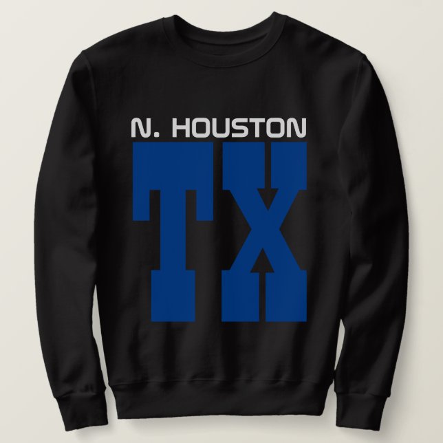 NawfSide Houston, Tx. Sweatshirt (Design vorne)