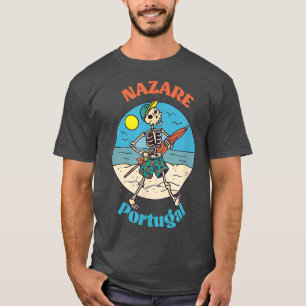 Nazare Portugal Skeleton Souvenir Erinnerung T-Shirt