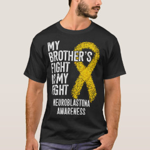 NB Mein Bruder kämpft gegen Neuroblastoma T-Shirt