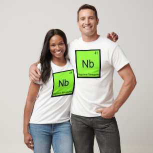 Nb - Napoleon Bonaparte Lustige Chemie-Element T T-Shirt