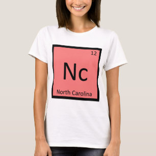 Nc - Periodensystem der Chemie des Bundesstaates N T-Shirt
