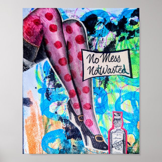 Ne Mess, Not Wasted Poster (Vorne)