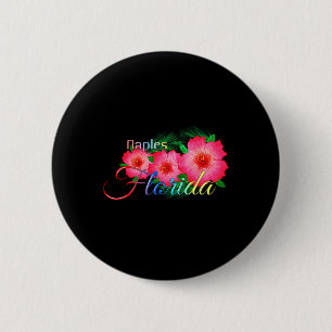 Neapel Florida Tropische Blume Familienurlaub Button