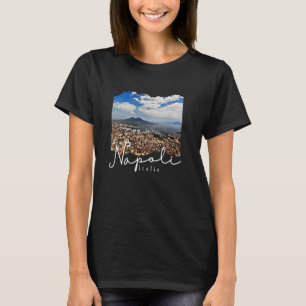 Neapel Italien Neapel Italien Neapel T-Shirt