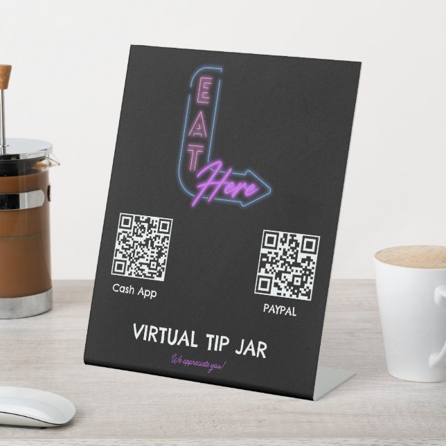 Neat Eat Here Virtual Tip Jar Tabletop Sign Sockelschild (In SItu)