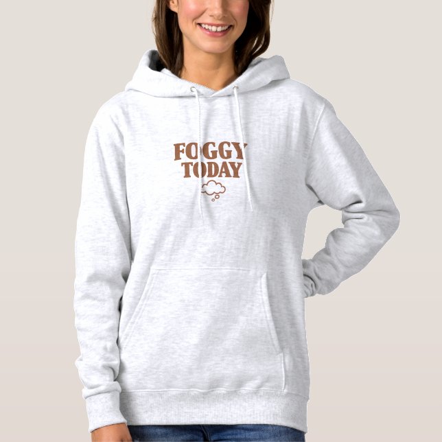 Nebelhaft heute hoodie (Vorderseite)