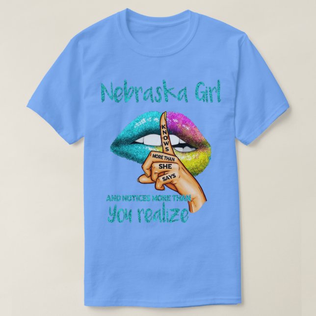 Nebraska Girl weiß mehr als sie sagt T-Shirt (Design vorne)