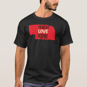 Nebraska Lehrer Lehre Liebe, Inspiriert T-Shirt