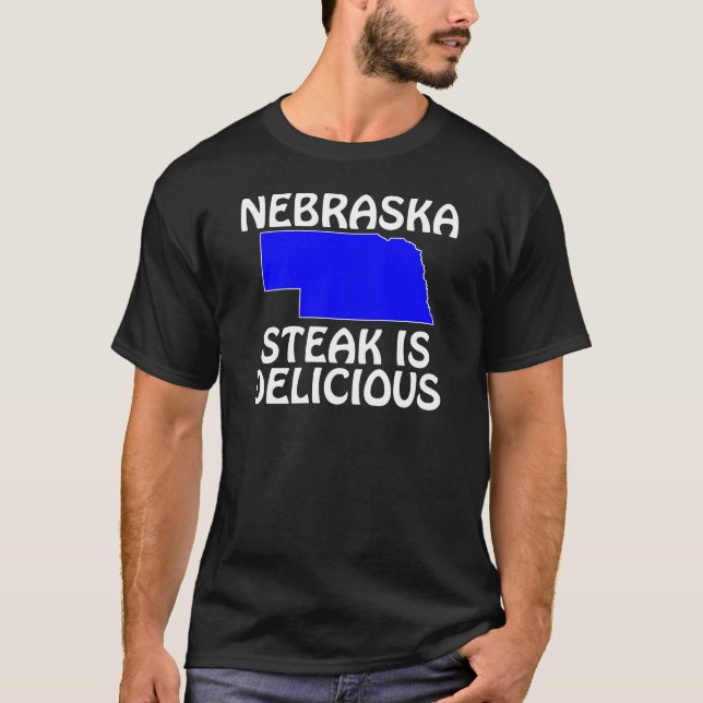 Nebraska - Steak ist köstlich T-Shirt (Vorderseite)