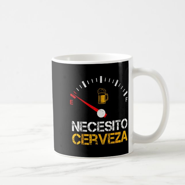 Necesito Cerveza Funny Quote Saying Spanish Beer L Kaffeetasse (Rechts)