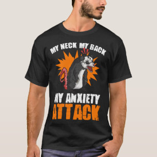 Neck Back My Angstangriff Müll Tier Opossum T-Shirt