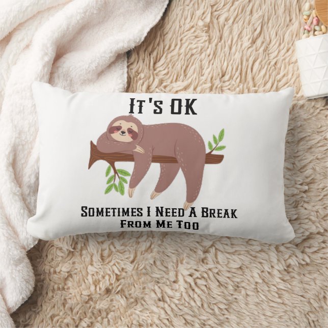 Need a Break Pillow Lendenkissen (Decke)