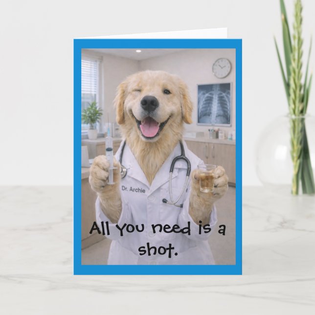 Need a Shot Get Well Card T-1 Karte (Vorderseite)