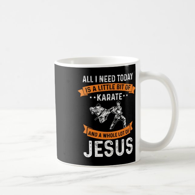 Need Karate Jesus Christliche Gott Liebe Sportkamp Kaffeetasse (Rechts)