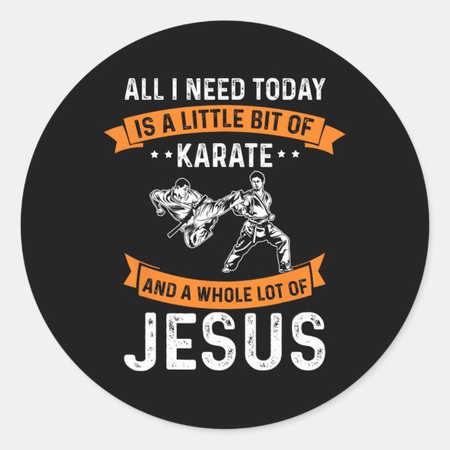 Need Karate Jesus Christliche Gott Liebe Sportkamp Runder Aufkleber (Vorderseite)