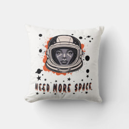 Need More Space – Astronaut Throw Pillow Kissen