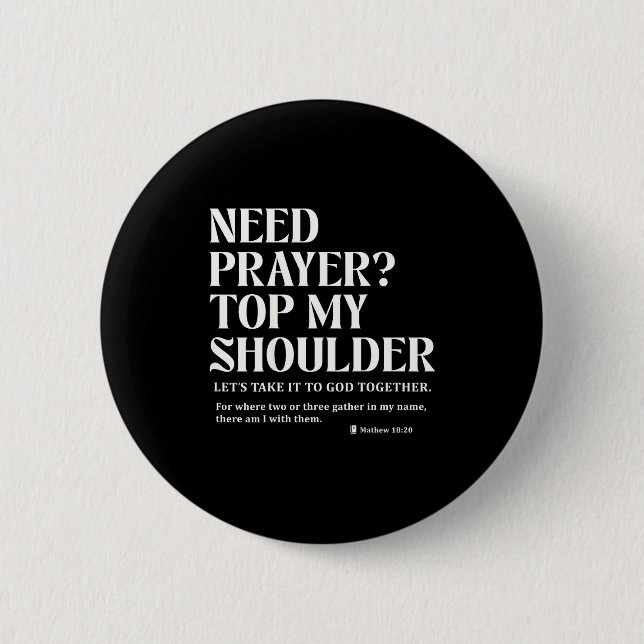Need Prayer Tap My Shoulder Bible Verse Christian  Button (Vorderseite)