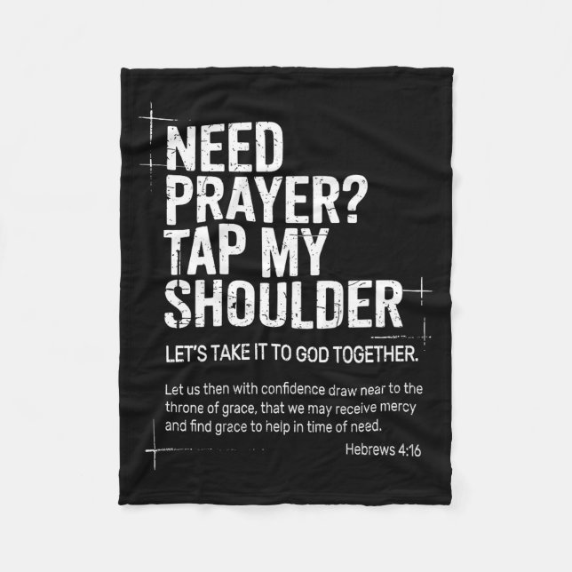 Need Prayer Tap My Shoulder Bible Verse Christian  Fleecedecke (Vorderseite)
