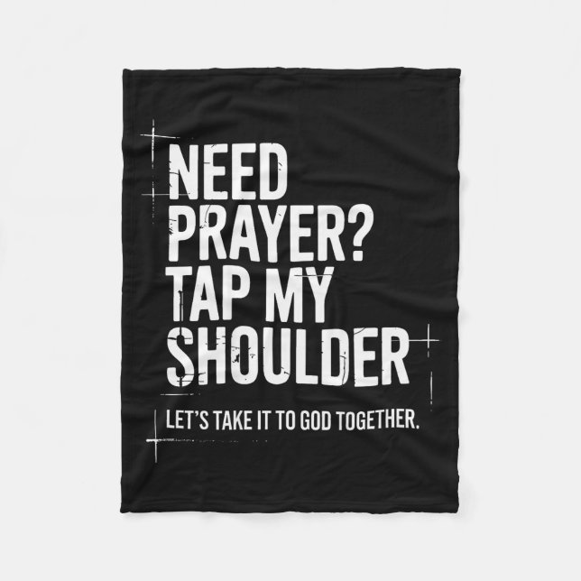 Need Prayer Tap My Shoulder Bible Verse Christian  Fleecedecke (Vorderseite)