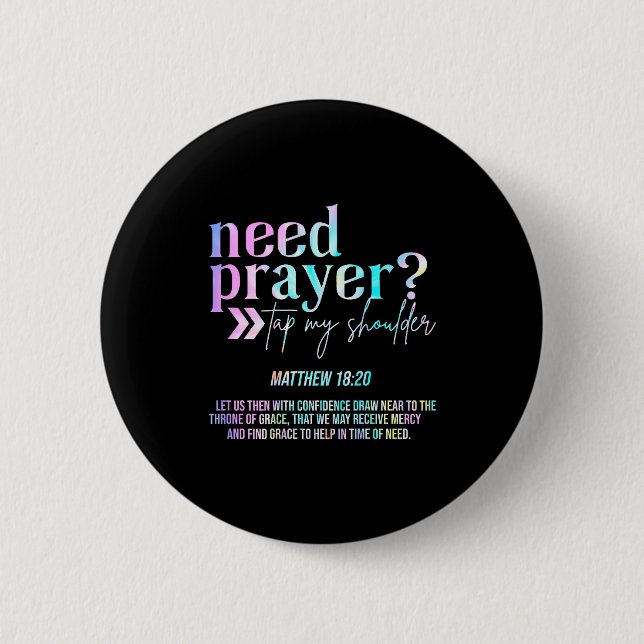 Need Prayer Tap My Shoulder Christian Men Women (o Button (Vorderseite)