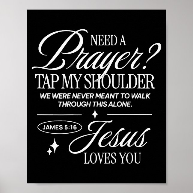 Need Prayer Tap My Shoulder Christian Men Women (o Poster (Vorne)