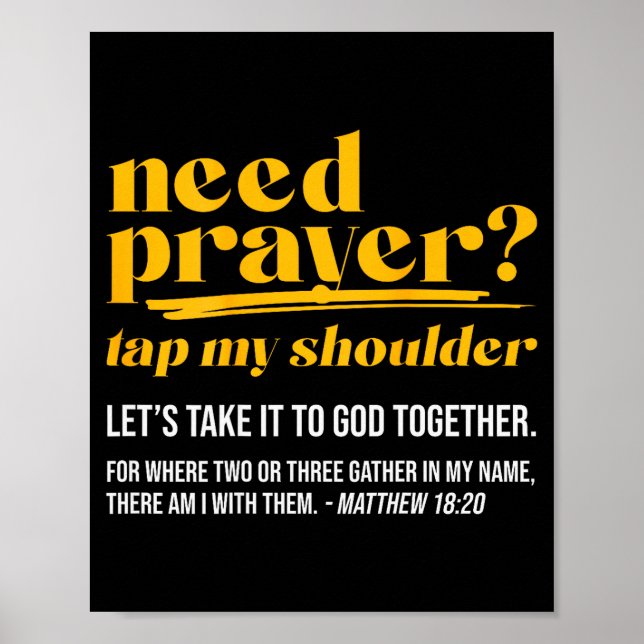 Need Prayer Tap My Shoulder Christian Men Women (o Poster (Vorne)