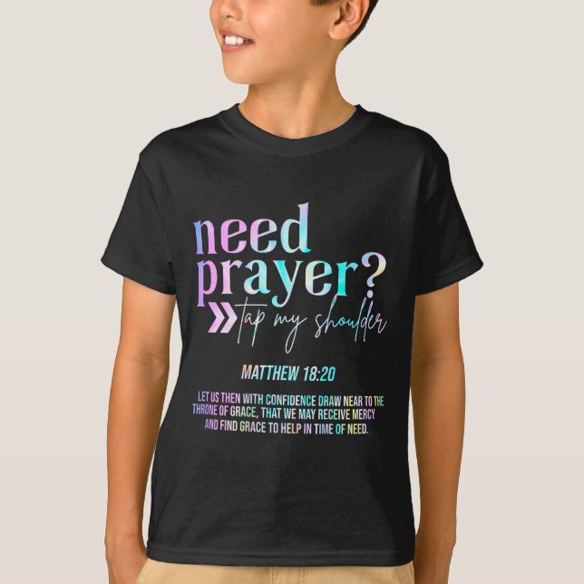Need Prayer Tap My Shoulder Christian Men Women (o T-Shirt (Vorderseite)