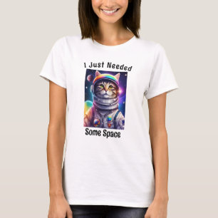 "Need Space" Funny Meme, Astronautenkatze T-Shirt
