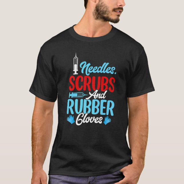 Needles Glove Phlebotomist Krankenschwester Techni T-Shirt (Vorderseite)