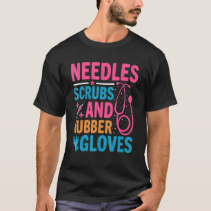 Needles Scrubs Rubber Gloves Phlebotomist Krankens T-Shirt