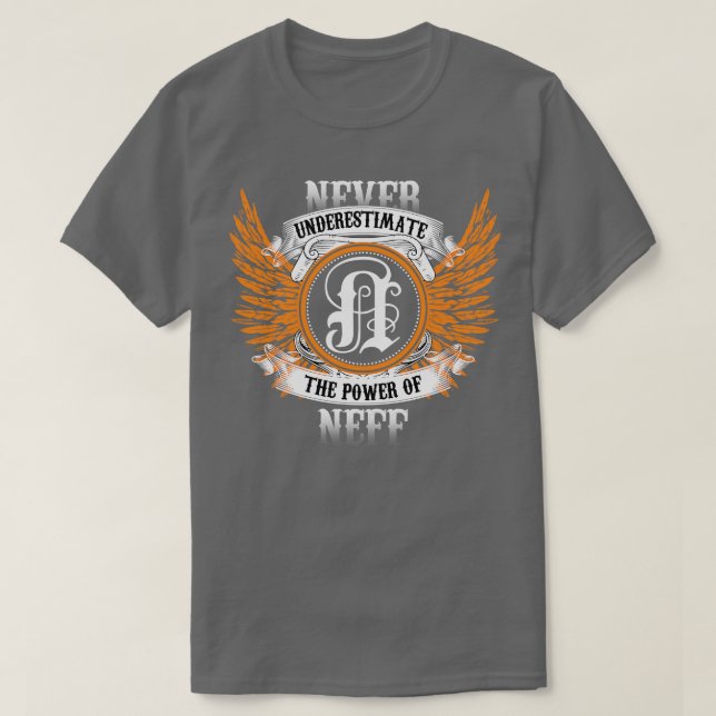 Neff Name Shirt nie unterschätzen den Power n (Design vorne)