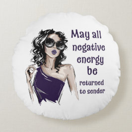 Negative Energie wird an Absender zurückgegeben Rundes Kissen