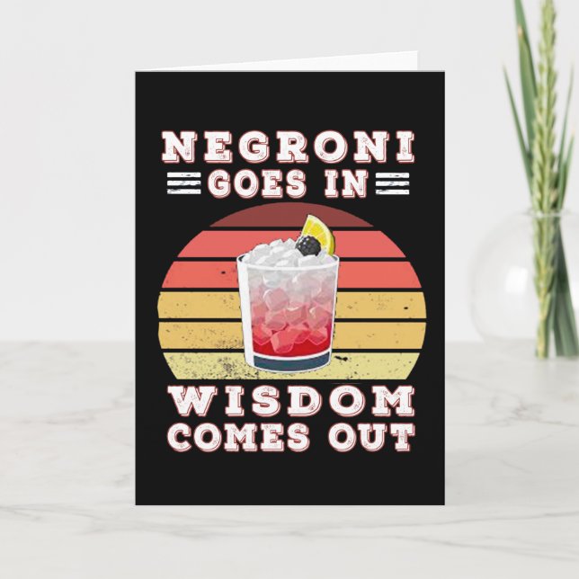Negroni kommt aus Weisheit Karte (Vorderseite)