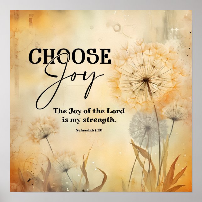 Nehemiah 8:10 Joy of the Lord Bible Dandelion Poster (Vorne)