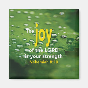 Nehemiah 8:10   JOY OF THE LORD   CHRISTLICH Magnet