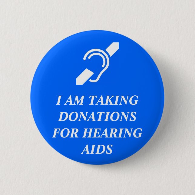 Nehmen der Spenden für Hörgeräte Button (Vorderseite)