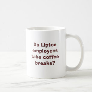Nehmen Lipton Angestellte Kaffeepausen? Kaffeetasse