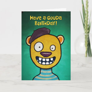 Nehmen Sie am Geburtstag eine Gouda Karte