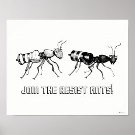 Nehmen Sie an den Resist Ants teil! Poster