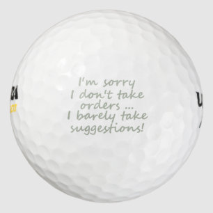 Nehmen Sie Aufträgen lustiges sarkastisches Zitat Golfball
