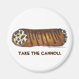 Nehmen Sie das Cannoli Italian Cannolis Pastry Mag Magnet