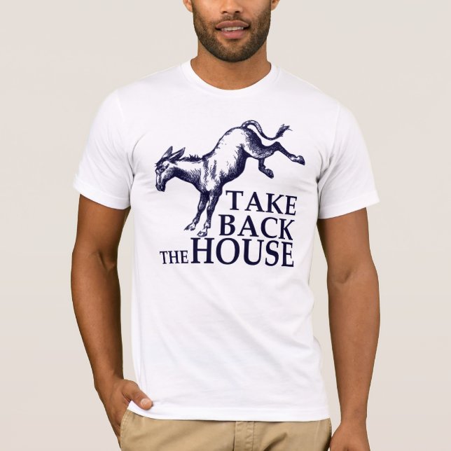 Nehmen Sie das Haus zurück T-Shirt (Vorderseite)