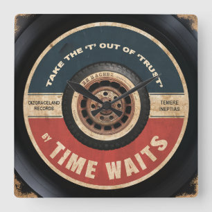 Nehmen Sie das "T" aus "Trust" heraus Quadratische Wanduhr