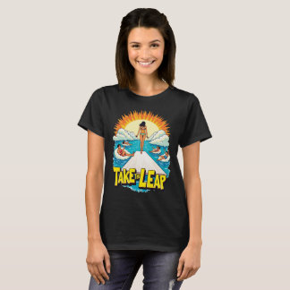 Nehmen Sie den Sprung: Kühne und bestärkende Schwi T-Shirt