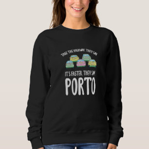 Nehmen Sie die Autobahn Porto Verkehr Portugal Rus Sweatshirt