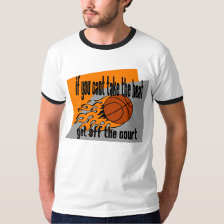 Nehmen Sie die Hitze - Basketball T-Shirt