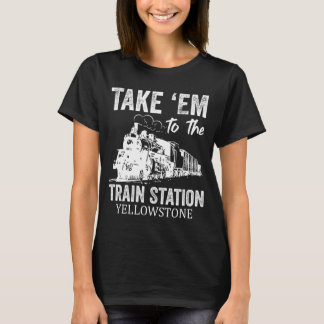 Nehmen Sie die Metro zum Yellowstone Bahnhof T-Shirt